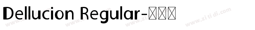 Dellucion Regular字体转换